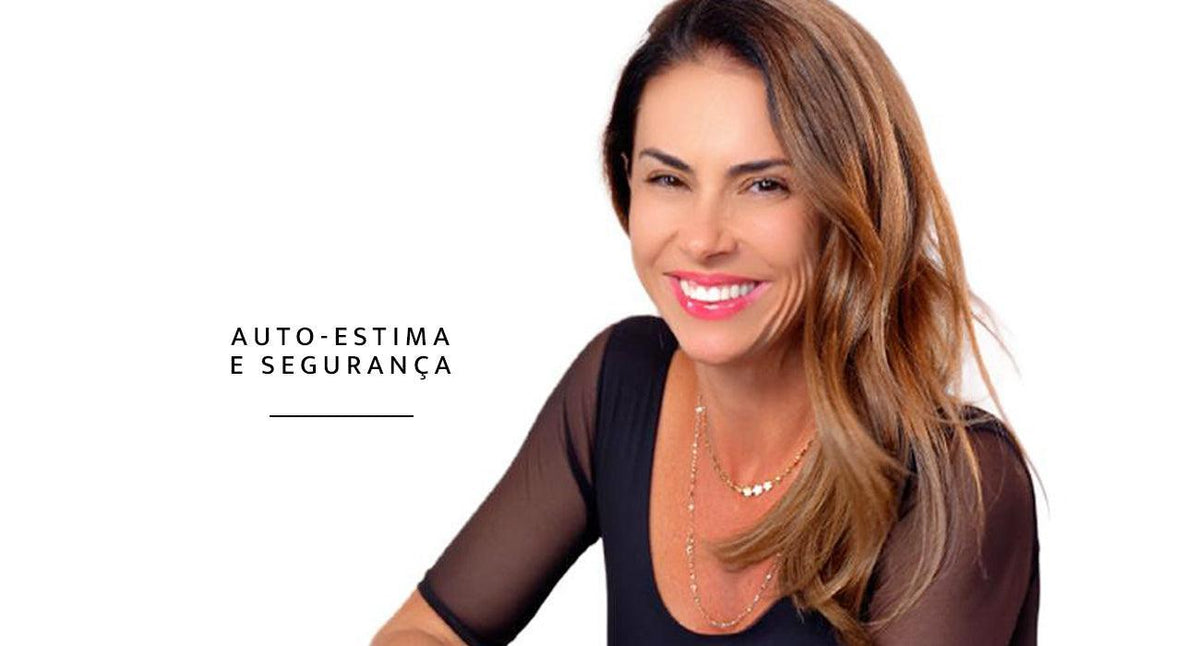 Auto-estima e Segurança
