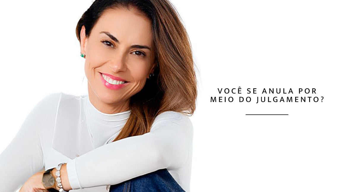Você se anula por meio do julgamento?