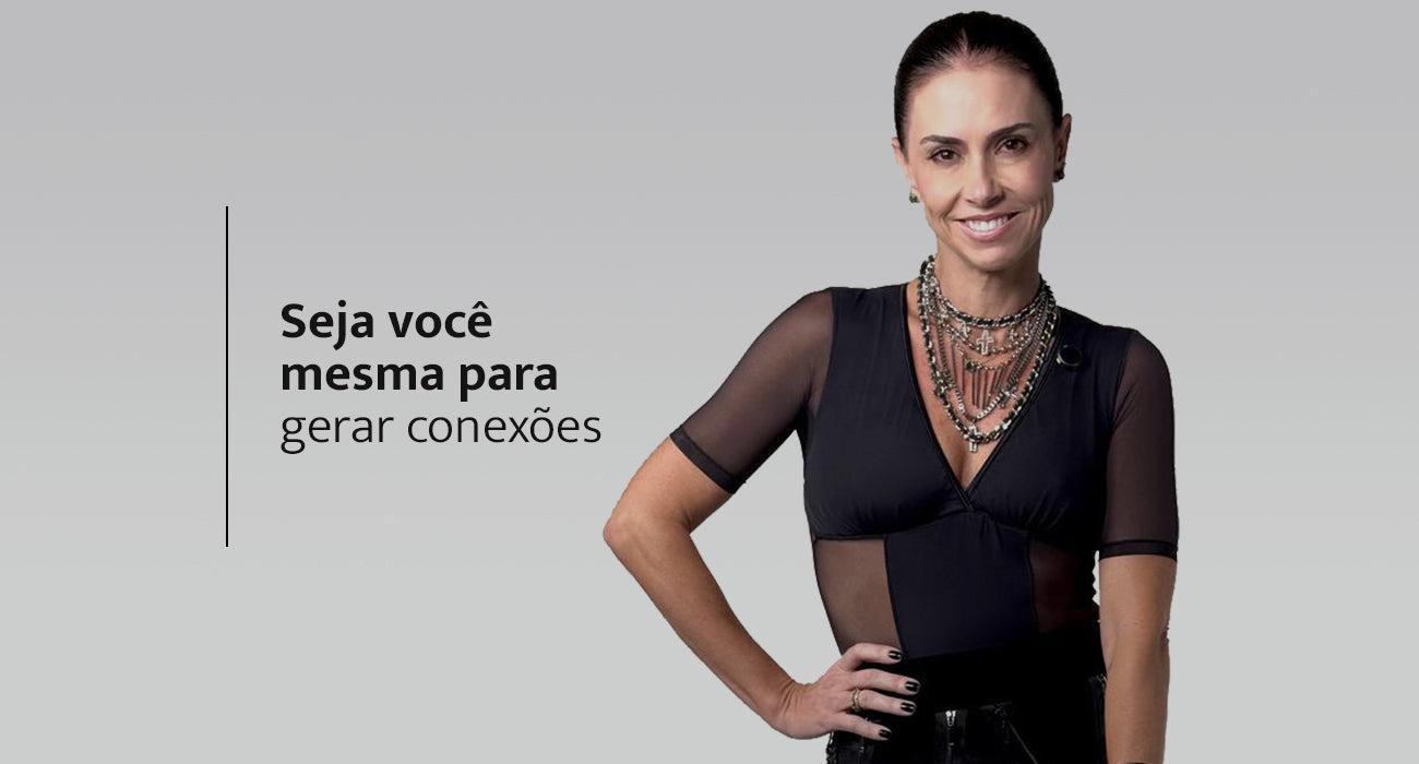 Seja você mesma para gerar conexões